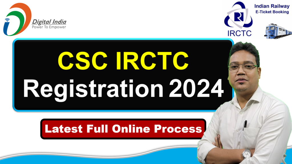 CSC IRCTC Registration 2024