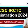 CSC IRCTC Registration 2024